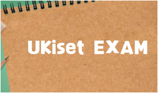 Ukiset考试时间是什么时候？哪有考点？
