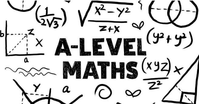 A-Level数学知识体系、教学规划、进阶选择一站式指南